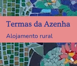Termas da Azenha Turismo Rural